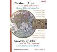 Césaire D'arles Et Les Cinq Continents - Tome 2, Homme D'hier Et D'aujourd'hui