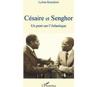Césaire et Senghor Un pont sur l'Atlantique - Lylian Kesteloot - L'harmattan - broché - Etude