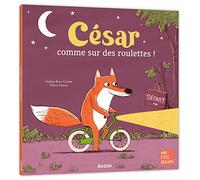 Nadine Brun-Cosme, Thierry Manès – César, comme sur des roulettes ! – Album jeunesse – Broché