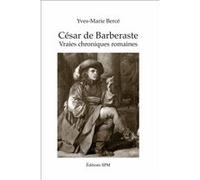 César de Barberaste Yves-Marie Bercé (Auteur)