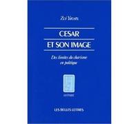 César et son image Elie Barnavi (Traduction), Zvi Yavetz (Auteur)
