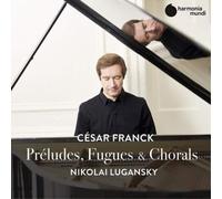 Nikolai Lugansky - Preludes, Fugues & Chorals
