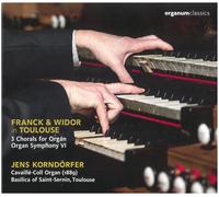 Korndorfer, Jens - Franck & Widor in Toulouse