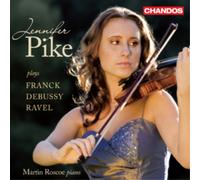 Cesar Franck Jennifer Pike Plays Franck/Debussy/Ravel (CD) Album
