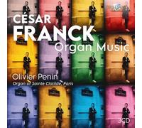 Cesar Franck: Orgelwerke / Organ Music by Penin, Olivier [CD] NEUF