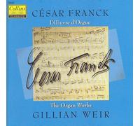 César Franck Orgue Gillian Weir