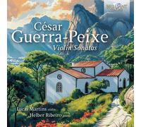 Lucas Martins – Guerra-Peixe : Sonates pour violon – CD
