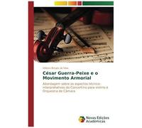 César Guerra-Peixe E O Movimento Armorial
