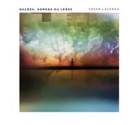 Cesar Lacerda - Nacoes, Homens Ou Leoes