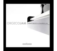 César Orozco & Kamarata Jazz - OrozcoJam