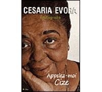 Cesaria Evora - Cap sur la vie - EVORA-C - City - broché - Biographie