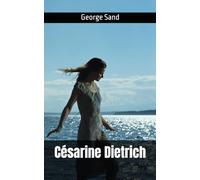 Césarine Dietrich: George Sand