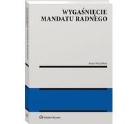 Cessation du mandat de conseiller - Anna Wierzbica (Literatur, Recht auf Polnisch)