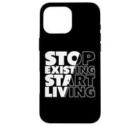 Cesser d'exister, Commencer à Vivre Coque pour iPhone 16 Pro Max