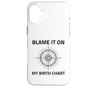 C'est à cause de mon thème de naissance, signe solaire, astrologie natale montante Coque pour iPhone 16 Plus