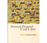C'est à dire - Bernard Pingaud - Le Temps Qu'il Fait - broché - Roman