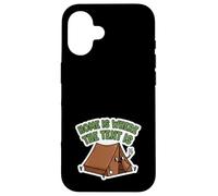C'est à la Maison Que se Trouve la Tente - Funny Camping Coque pour iPhone 16