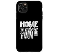 C'est à la maison que se trouve ma mère - Funny Mom Coque pour iPhone 11 Pro Max