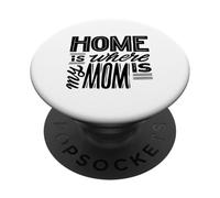 C'est à la maison que se trouve ma mère - Funny Mom PopSockets PopGrip Adhésif