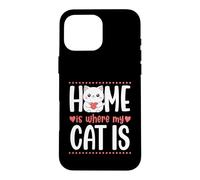 C'est à la Maison Que se Trouve Mon Chat Coque pour iPhone 16 Pro Max