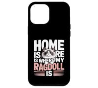 C'est à la Maison Que se Trouve Mon Ragdoll Coque pour iPhone 12 Pro Max