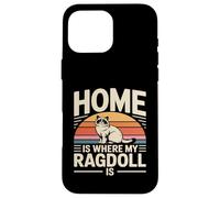 C'est à la Maison Que se Trouve Mon Ragdoll Coque pour iPhone 16 Pro Max
