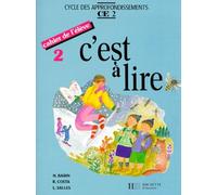C'est à lire, CE2. Cahier de l'élève, numéro 2