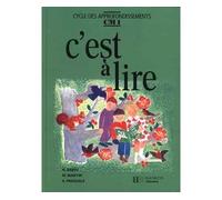 C'est à lire CM1 - Livre de l'élève - Ed.1991 - Norbert Babin - Hachette Education - broché - Scolaire / Universitaire
