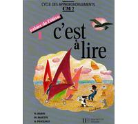 C'est à lire, CM2. Cahier numéro 1