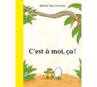 C'EST A MOI, CA!