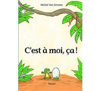 C'est à moi, ça !