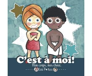C'est à moi! Mon corps, mes choix.