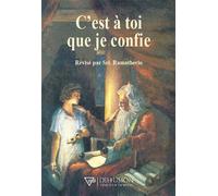 C'est à toi que je confie EAN ANCIENNE EDITION MAJ MASSE - Sri Ramatherio - Diffusion Traditionnelles - broché - Livre