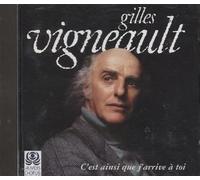 C'est Ainsi Que J'Arrive A Toi
