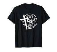 C'est Ainsi Que Je Combats la Foi de Mes batailles T-Shirt