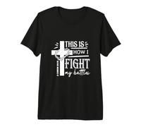 C'est Ainsi Que Je Combats ma Foi chrétienne 2 Chron 20:15 T-Shirt Haut de Gamme