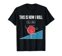 C'est Ainsi Que Je Fais de la Physique, de la mécanique et de la Science T-Shirt
