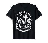 C'est Ainsi Que Je mène Mes batailles 2 Chron 20 15 T-Shirt