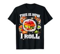 C'est Ainsi Que Je Roule Sushi Pun Bootleg Meme Dad Joke T-Shirt