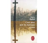 C'est ainsi que les hommes vivent