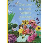 C'est Ainsi Que Nous Habitons Le Monde
