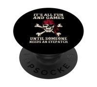 C'est amusant et amusant jusqu'à ce que quelqu'un ait besoin d'un cache-œil amusant PopSockets PopGrip Adhésif