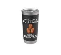 C'est appelé un puh-kawn pas un pécan pipi de pécan Gobelet isotherme en acier inoxydable double paroi