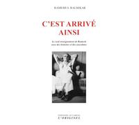C'est arrivé ainsi