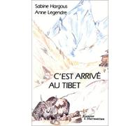 C'est arrivé au tibet