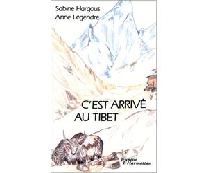 C'est arrivé au tibet