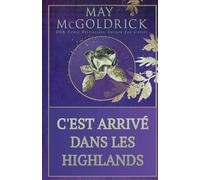 C'est Arrivé dans les Highlands