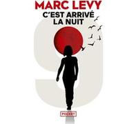 C'est arrivé la nuit Marc Lévy (Auteur)