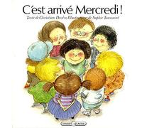 C'est arrivé mercredi !