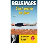 C'est arrivé un jour (Tome 2) Pierre Bellemare (Auteur)